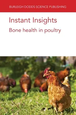 Okamžité postrehy: Zdravie kostí u hydiny - Instant Insights: Bone health in poultry