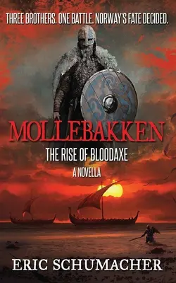 Mollebakken - novela o dobe vikingskej: prequel Hakonovej ságy - Mollebakken - A Viking Age Novella: Hakon's Saga Prequel