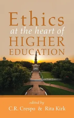 Etika v srdci vysokoškolského vzdelávania - Ethics at the Heart of Higher Education