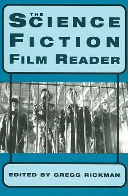 Čítanka vedecko-fantastických filmov - The Science Fiction Film Reader
