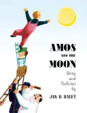 Amos a mesiac - Amos and the Moon