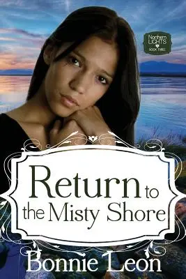 Návrat na hmlistý breh - Return to the Misty Shore