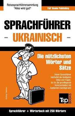 Nemecko-ukrajinský slovník a minislovník s 250 slovami - Sprachfhrer Deutsch-Ukrainisch und Mini-Wrterbuch mit 250 Wrtern
