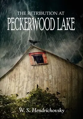Odplata pri jazere Peckerwood - The Retribution at Peckerwood Lake