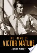 Filmy Victora Maturea - The Films of Victor Mature