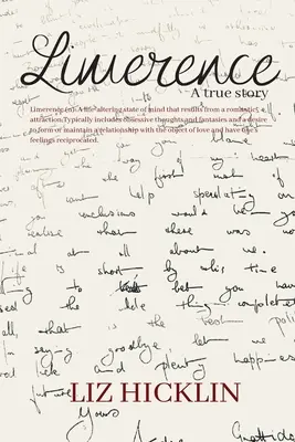 Limerence: Skutočný príbeh - Limerence: A true story