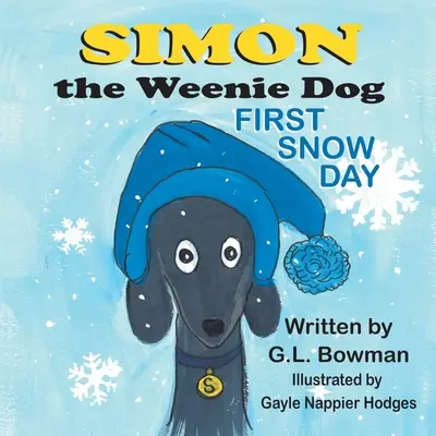 Simon the Weenie Dog: Prvý snehový deň - Simon the Weenie Dog: First Snow Day