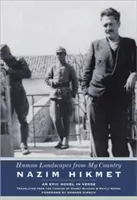 Ľudské krajiny z mojej krajiny: Hikimovej krajiny: epický román vo veršoch - Human Landscapes from My Country: An Epic Novel in Verse