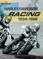 Preteky Harley-Davidson, 1934-1986 - Harley-Davidson Racing, 1934-1986