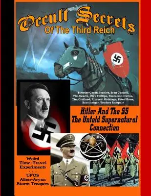 Okultné tajomstvá Tretej ríše - Occult Secrets Of The Third Reich