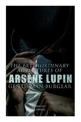 Neobyčajné dobrodružstvá Arsnea Lupina, gentlemana - lupiča - The Extraordinary Adventures of Arsne Lupin, Gentleman-Burglar