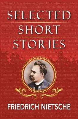 Vybrané Nietzscheho poviedky - Selected Stories of Nietzsche