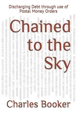 Pripútaný k nebu: Oddlžovanie prostredníctvom poštových poukážok - Chained to the Sky: Discharging Debt through use of Postal Money Orders