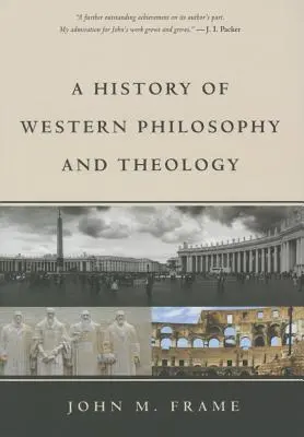 Dejiny západnej filozofie a teológie - A History of Western Philosophy and Theology