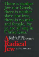 Radikálny Žid, 1: Pavol a politika identity - A Radical Jew, 1: Paul and the Politics of Identity