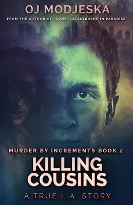 Zabíjanie bratrancov - Killing Cousins