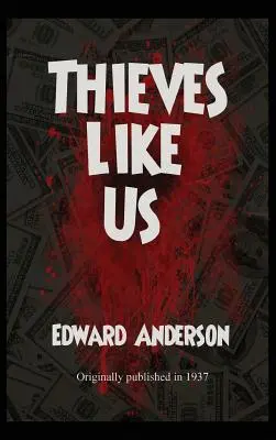 Zlodeji ako my - Thieves Like Us