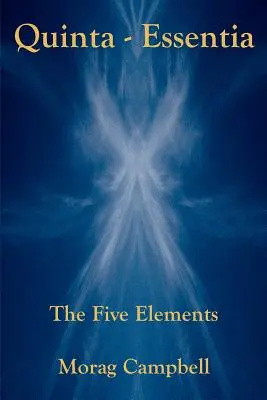 Quinta Essentia - Päť elementov - Quinta Essentia - The Five Elements
