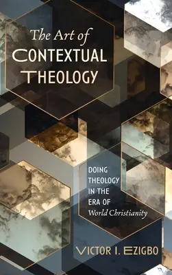 Umenie kontextuálnej teológie - The Art of Contextual Theology