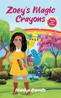Zoey's Magic Crayons (anglicko-španielske vydanie) - Zoey's Magic Crayons (English-Spanish Edition)