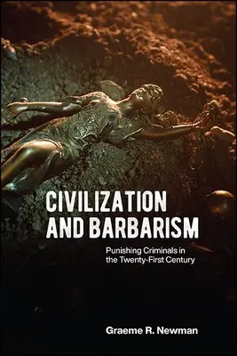 Civilizácia a barbarstvo - Civilization and Barbarism
