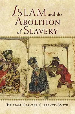 Islam a zrušenie otroctva - Islam and the Abolition of Slavery