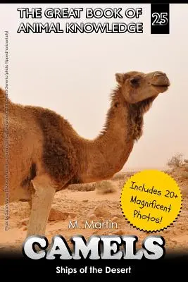 Ťavy: Lode púšte - Camels: Ships of the Desert