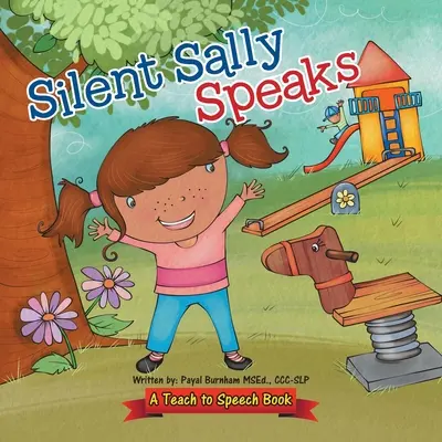 Tichá Sally hovorí: A Teach to Speech Book (Učíme hovoriť) - Silent Sally Speaks: A Teach to Speech Book