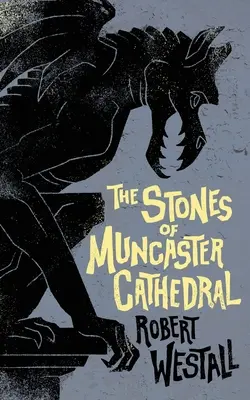 Kamene katedrály v Muncastri: Dva príbehy o nadprirodzených javoch - The Stones of Muncaster Cathedral: Two Stories of the Supernatural