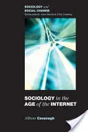 Sociológia vo veku internetu - Sociology in the Age of the Internet