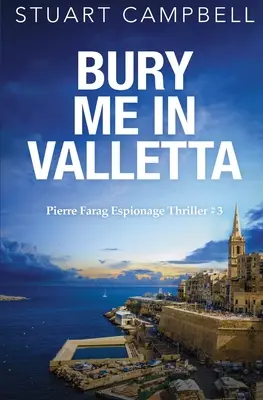 Pochovajte ma vo Vallette - Bury me in Valletta