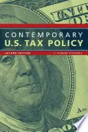 Súčasná daňová politika USA, druhé vydanie - Contemporary U.S. Tax Policy, Second Edition