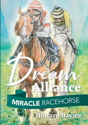 Zázračný dostihový kôň Aliancia snov - Miracle Racehorse Dream Alliance