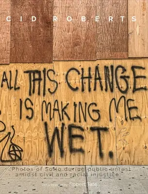 Zo všetkých tých zmien som vlhká - All This Change Is Making Me Wet