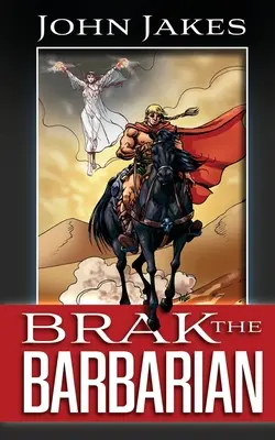 Barbar Brak - Brak the Barbarian