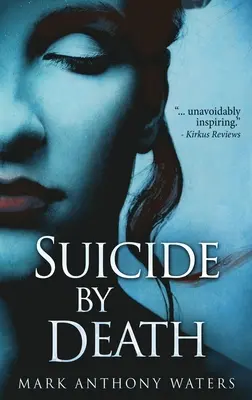 Samovražda smrťou - Suicide By Death