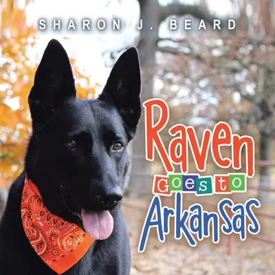 Havran ide do Arkansasu - Raven Goes To Arkansas