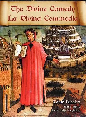 Božská komédia / La Divina Commedia - paralelný preklad taliančina / angličtina - The Divine Comedy / La Divina Commedia - Parallel Italian / English Translation