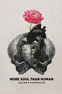Viac duše ako človeka - More Soul Than Human