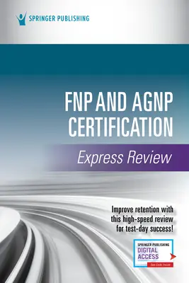 Fnp a Agnp Certification Express Review - Fnp and Agnp Certification Express Review