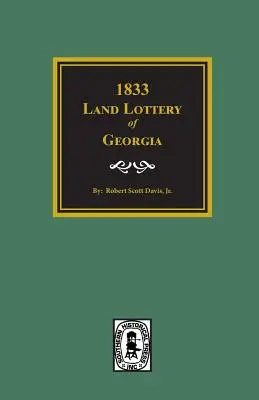 Pozemková lotéria Georgie z roku 1833 - 1833 Land Lottery of Georgia