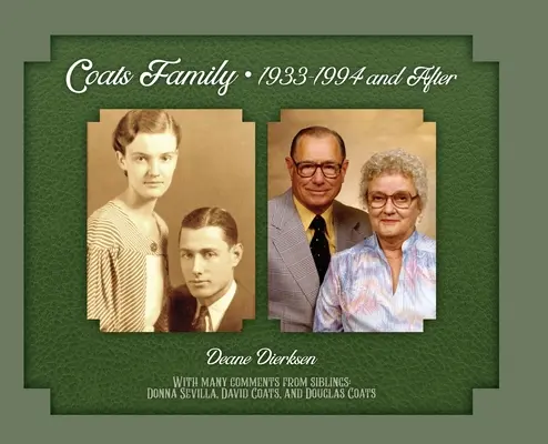Rodina Coatsovcov 1933-1994 a neskôr - Coats Family 1933-1994 and After