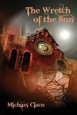 Nešťastník zo slnka - The Wretch of the Sun