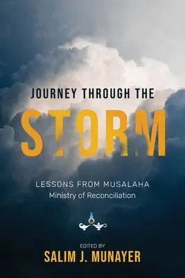 Cesta cez búrku: Poučenie z Musalahy - Ministerstvo zmierenia - Journey through the Storm: Lessons from Musalaha - Ministry of Reconciliation