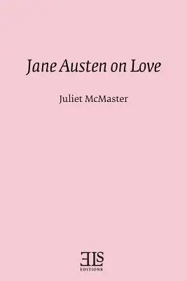 Jane Austenová o láske - Jane Austen on Love