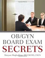Tajomstvá skúšky pre gynekológov a pôrodníkov - OB/GYN Board Exam Secrets