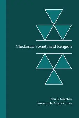 Spoločnosť a náboženstvo Chickasawov - Chickasaw Society and Religion