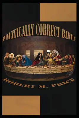 Politicky korektná biblia - The Politically Correct Bible