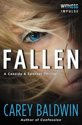 Padlí: A Cassidy & Spenser Thriller - Fallen: A Cassidy & Spenser Thriller
