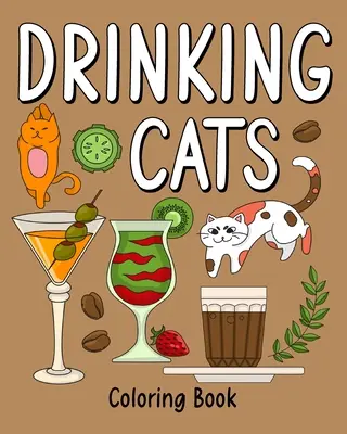 Kniha mačiek na vymaľovanie - Drinking Cats Coloring Book
